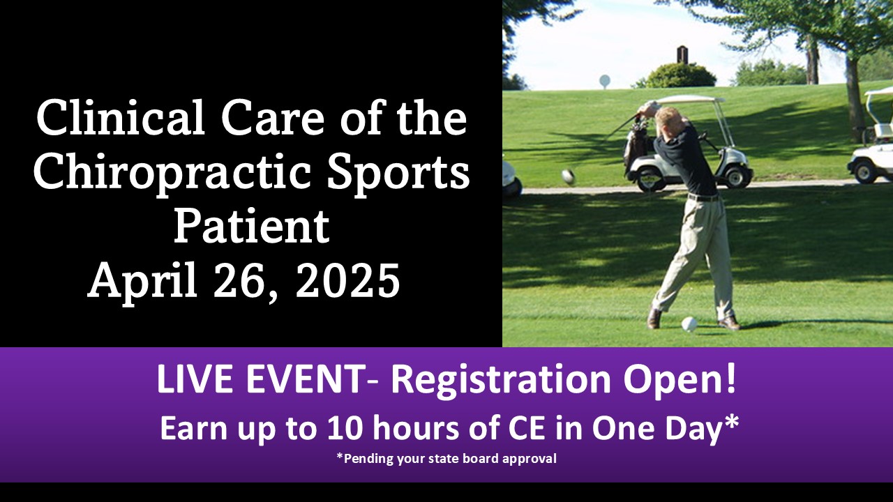 Clinical Care of the Sports Chiropractic Patient April 2025